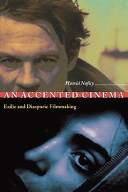 An Accented Cinema, Naficy Hamid