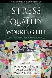 Stress and Quality of Working Life, 