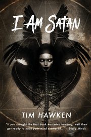 I Am Satan, Hawken Tim