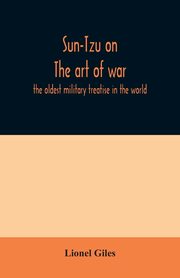 Sun-Tzu on The art of war, Giles Lionel