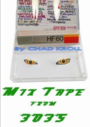 Mix Tape from 3035, Kroll Chad