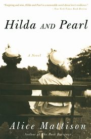 Hilda and Pearl, Mattison Alice