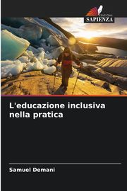 L'educazione inclusiva nella pratica, Demani Samuel