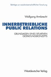 Innerbetriebliche Public Relations, Armbrecht Wolfgang