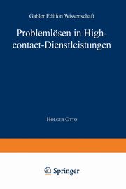Problemlsen in High-contact-Dienstleistungen, Otto Holger
