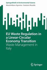 EU Waste Regulation in a Linear-Circular Economy Transition, Agovino Massimiliano