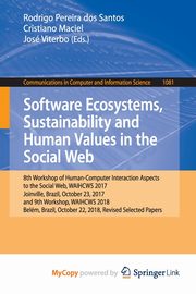 Software Ecosystems, Sustainability and Human Values in the Social Web, 