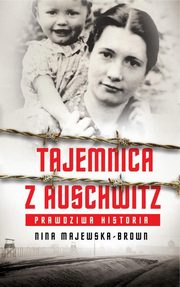 Tajemnica z Auschwitz, Majewska-Brown Nina