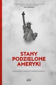 Stany Podzielone Ameryki, Pawowski ukasz