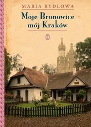 Moje Bronowice mj Krakw, Rydlowa Maria