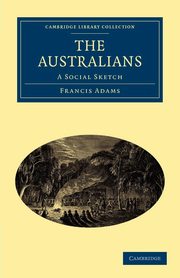 The Australians, Adams Francis