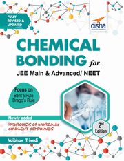 Chemical Bonding for JEE Main & Advanced, NEET 2nd Edition, Disha Experts