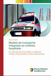 Modelo de transporte integrado ao sistema hospitalar, Cordeiro Dirac