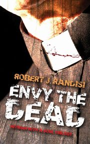 Envy the Dead, Randisi Robert J.