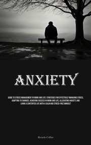 Anxiety, Collier Ricardo