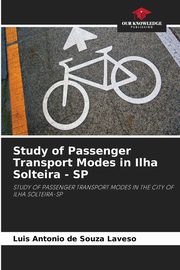 Study of Passenger Transport Modes in Ilha Solteira - SP, de Souza Laveso Luis Antonio