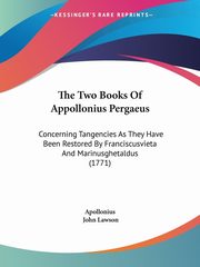 The Two Books Of Appollonius Pergaeus, Apollonius