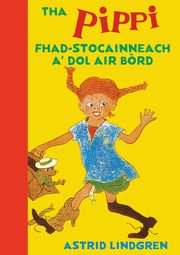 Tha Pippi Fhad-stocainneach a' dol air b?rd, Lindgren Astrid