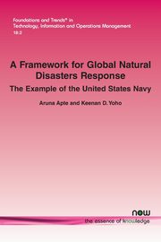 A Framework for Global Natural Disasters Response, Apte Aruna