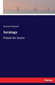 Saratoga, Howard Bronson