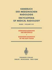 Rntgendiagnostik der Weichteile / Roentgen Diagnosis of the Soft Tissue, 