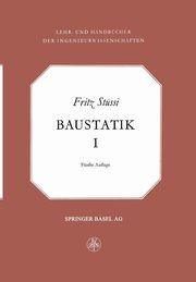 Vorlesungen Uber Baustatik, Stuzzi F.
