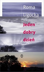 Jeden dobry dzie, Ligocka Roma