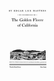 The Golden Fleece of California, Masters Edgar Lee