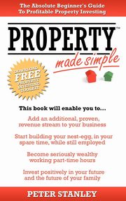 Property Made Simple, Stanley Peter