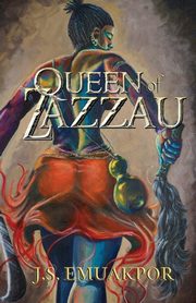 Queen of Zazzau, Emuakpor J. S.
