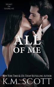 All of Me, Scott K.M.