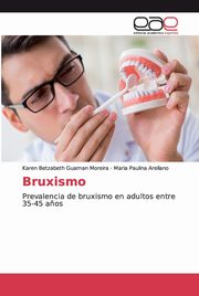 Bruxismo, Guaman Moreira Karen Betzabeth