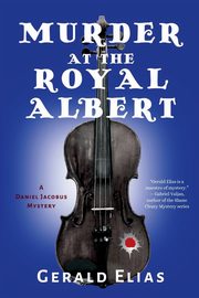 Murder at the Royal Albert, Elias Gerald