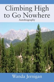 Climbing High to Go Nowhere, Jernigan Wanda