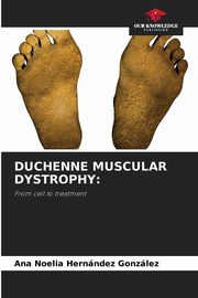 DUCHENNE MUSCULAR DYSTROPHY, HERNNDEZ GONZLEZ ANA NOELIA