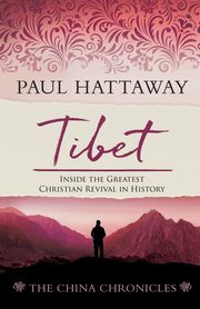 Tibet, Hattaway Paul