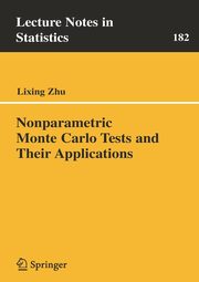 Nonparametric Monte Carlo Tests and Their Applications, Zhu Li-Xing