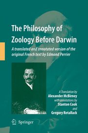 The Philosophy of Zoology Before Darwin, McBirney Alex