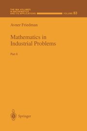 Mathematics in Industrial Problems, Friedman Avner