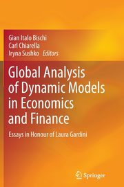 Global Analysis of Dynamic Models in Economics and Finance, 