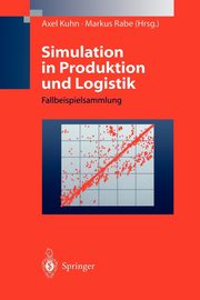 Simulation in Produktion und Logistik, 