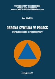 Obrona cywilna w Polsce, Pilys Jan