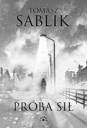 Prba si, Sablik Tomasz