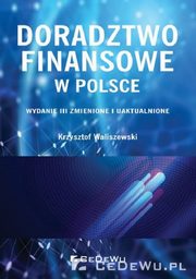 Doradztwo finansowe w Polsce, Waliszewski Krzysztof