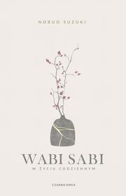 Wabi Sabi, Suzuki Nobuo