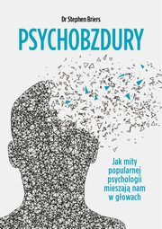 ksiazka tytu: Psychobzdury autor: Briers Stephen
