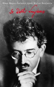 wiadek epoki Walter Benjamin, Mayer Hans