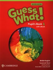 Guess What! British English Level 1 Pupil's Book with eBook Updated, Reed Susannah, Bentley Kay