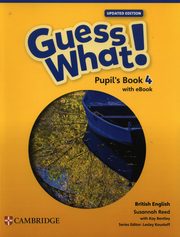 Guess What! British English Level 4 Pupil's Book with eBook Updated, Reed Susannah, Bentley Kay