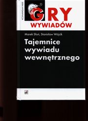 Tajemnice wywiadu wewntrznego, So Marek, Wjcik Stanisaw